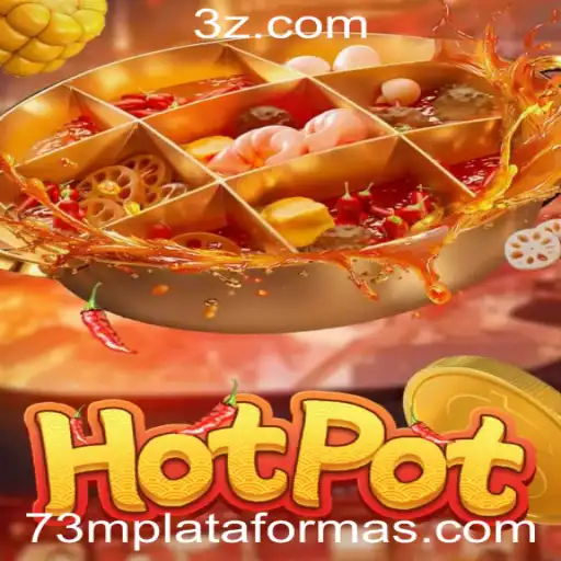 Descubra o Jogo Hotpot e a Experiência da 73m Plataforma